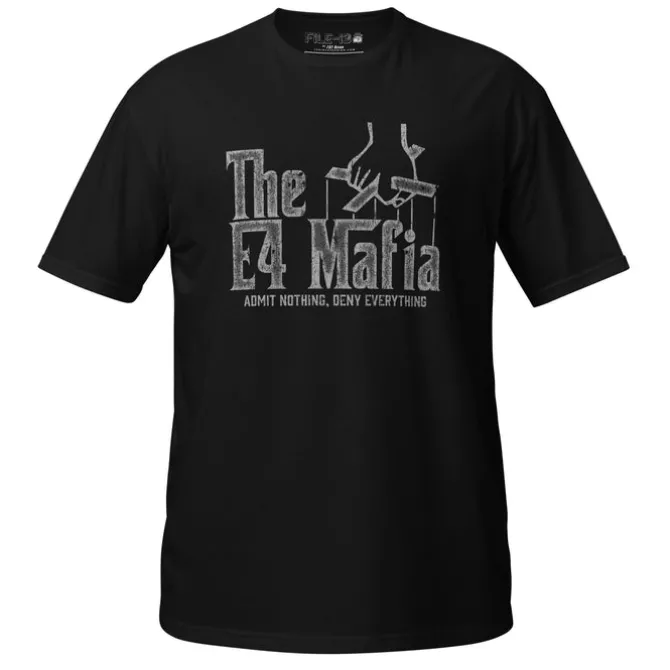7.62 Design File 13 E-4 Mafia Admit Nothing Deny Everything T-Shirt