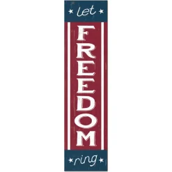 Let Freedom Ring 11 x 46 inch Leaner Sign