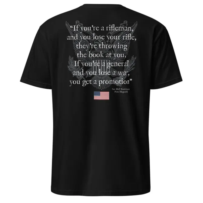 Sec Def Nom Pete Hegseth Rifleman Quote Patriotic T-Shirt