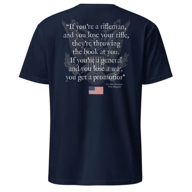 Sec Def Nom Pete Hegseth Rifleman Quote Patriotic T-Shirt