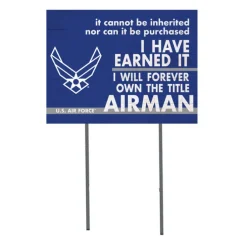 U.S. Air Force I Earned It 18 x 24 inch Lawn Sign