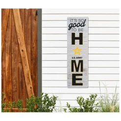 U.S. Army Good To Be Home 10 x 35 inch Sign