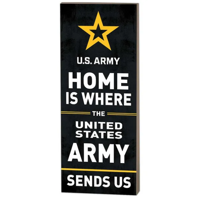 U.S. Army Home Is Where They Send Us 7 x 18 inch Wood Sign- Made In The USA