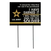 U.S. Army I Earned It 18 x 24 inch Lawn Sign
