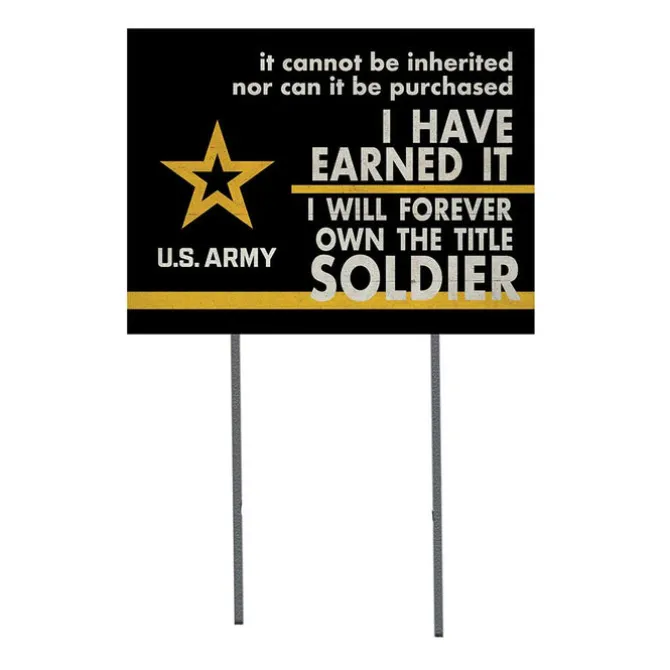 U.S. Army I Earned It 18 x 24 inch Lawn Sign