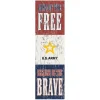 U.S. Army Land of the Free 10 x 35 inch Sign