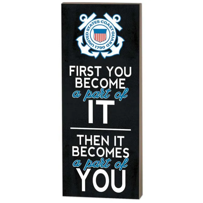 U.S. Coast Guard First You Become 7 x 18 inch Wood Sign- Made In The USA