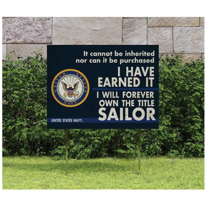 U.S. Navy I Earned It 18 x 24 inch Lawn Sign