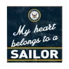 U.S. Navy My Heart Belongs To A Sailor 10 x 10 inch Wood Sign