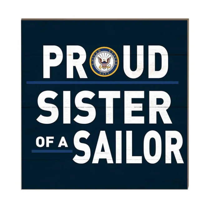 U.S. Navy Proud Sister 10 x 10 inch Wood Sign
